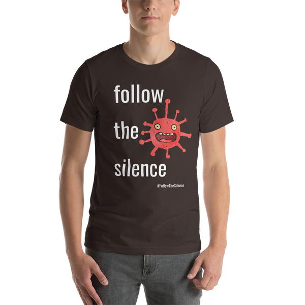 Follow the Silence Unisex T-Shirt